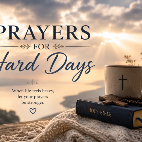 prayers for hard days