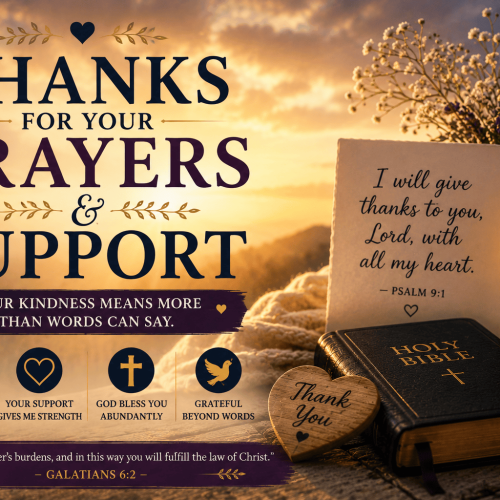 thanks for prayers and support